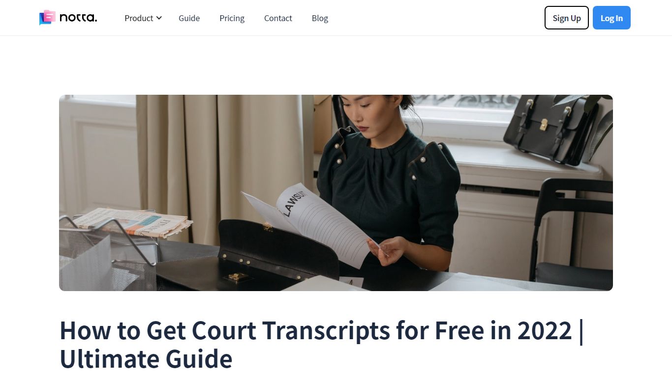 How to Get Court Transcripts for Free in 2022 | Ultimate Guide - Notta
